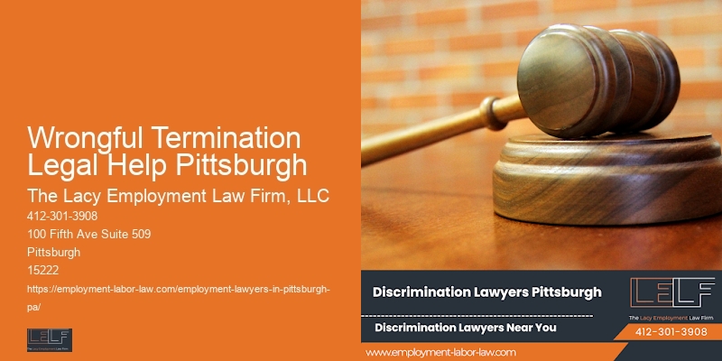 Wrongful Termination Legal Help Pittsburgh Wrongful Dismissal Lawyer