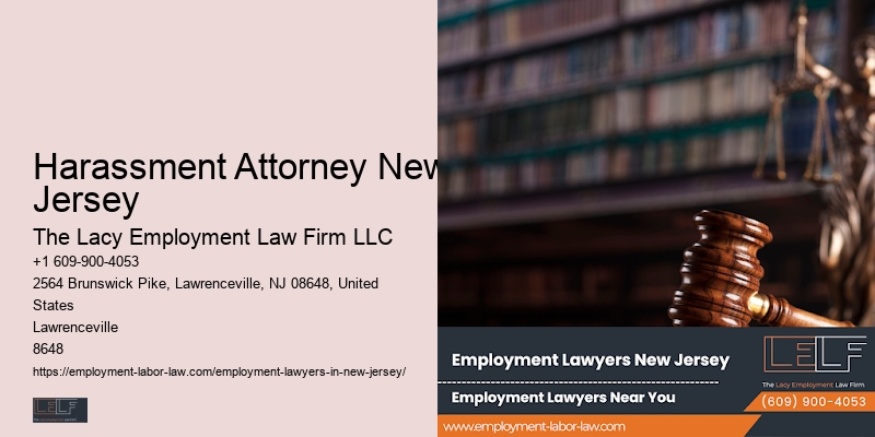 Workplace Rights Legal Help Harassment Attorney New Jersey