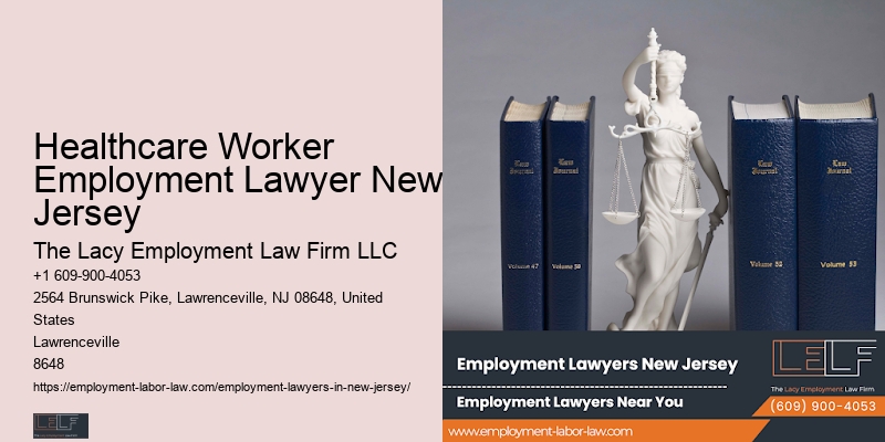 Healthcare Worker Employment Lawyer New Jersey Employment Law Solutions