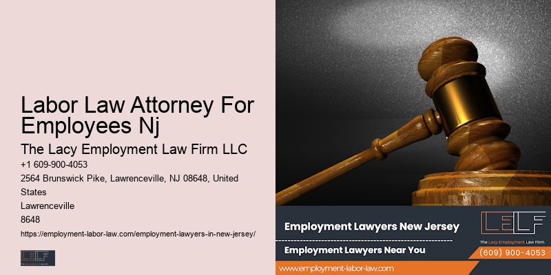 Employment Law Firm In Labor Law Attorney For Employees Nj