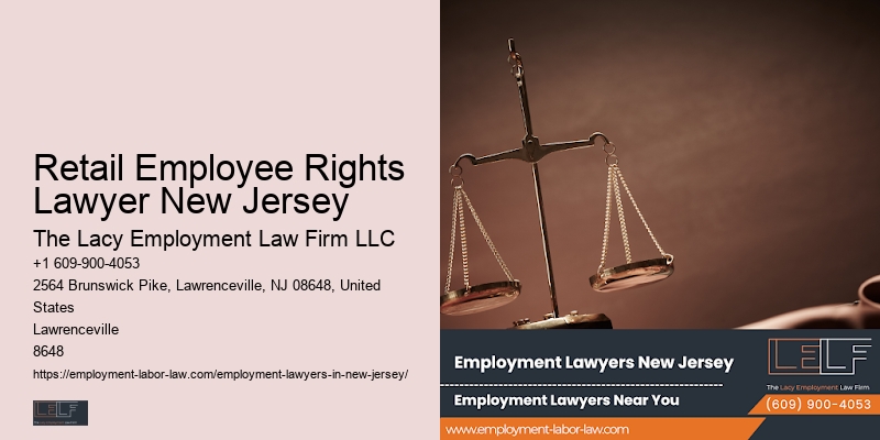 Employment Contracts Specialist Retail Employee Rights Lawyer New Jersey