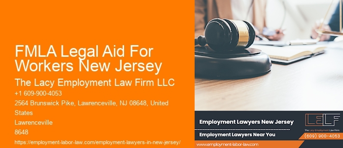 FMLA Legal Aid For Workers New Jersey