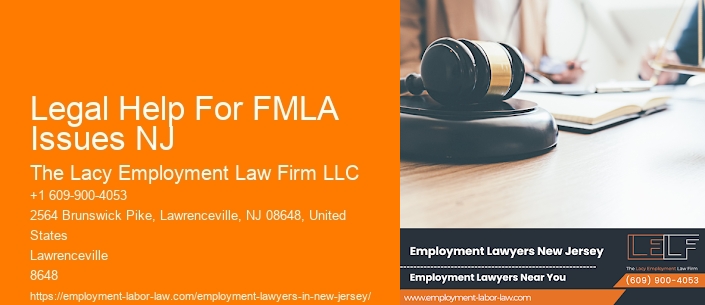 Legal Help For FMLA Issues NJ