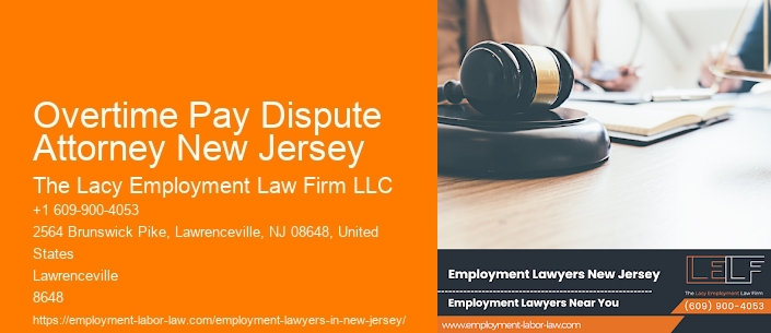 Overtime Pay Dispute Attorney New Jersey