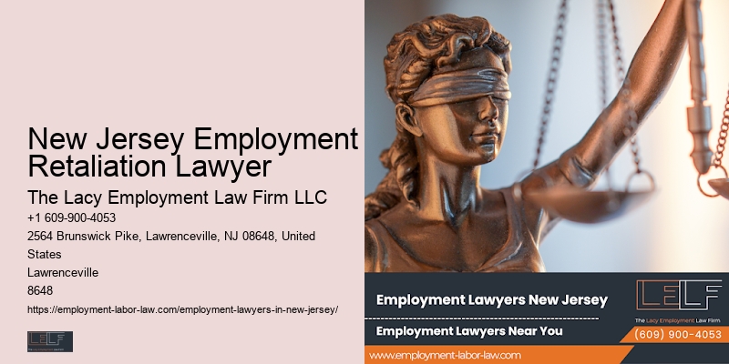 New Jersey Employment Retaliation Lawyer Wrongful Termination Lawyer