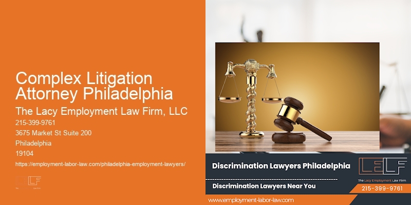 Complex Litigation Attorney Philadelphia