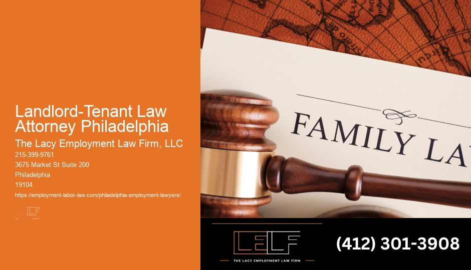 Landlord-Tenant Law Attorney Philadelphia Professional Legal Services