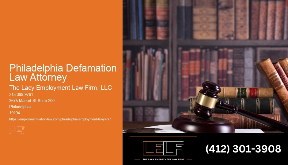 Reliable Philadelphia Defamation Law Attorney Law Services