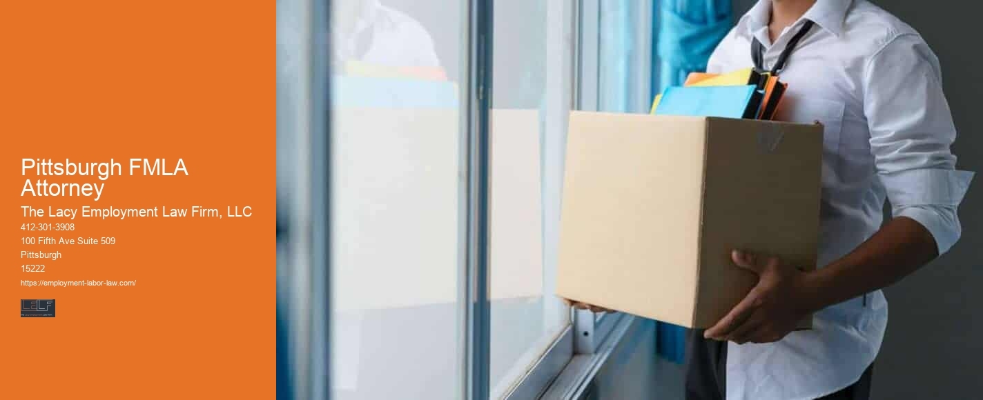 FMLA Attorney Pittsburgh FMLA Attorney