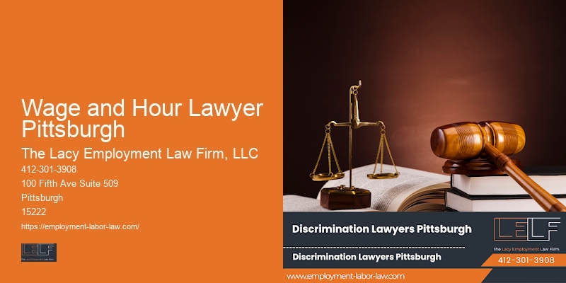 Wage and Hour Lawyer Pittsburgh Workplace Discrimination Attorney