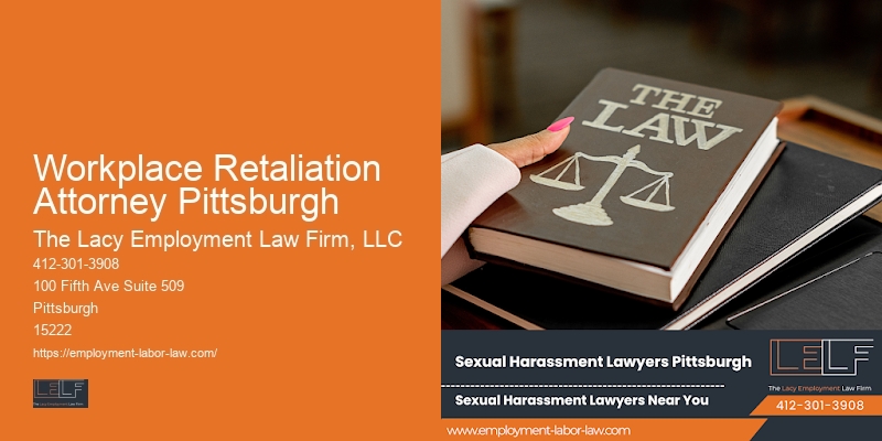 Workplace Retaliation Attorney Pittsburgh Employment Law Consultation Services