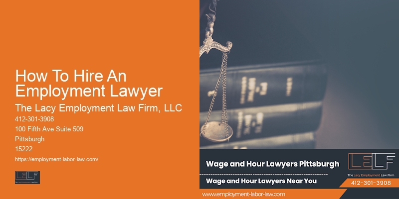 How To Hire An Employment Lawyer Workplace Rights Advocate