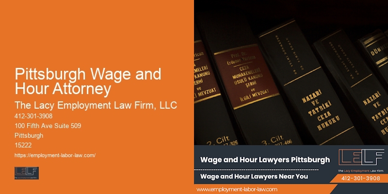 Wrongful Termination Lawyer Pittsburgh Wage and Hour Attorney
