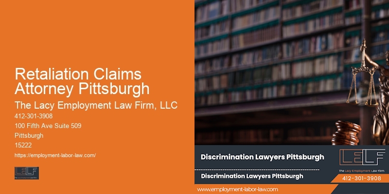Employment Discrimination Lawyers Retaliation Claims Attorney Pittsburgh PA