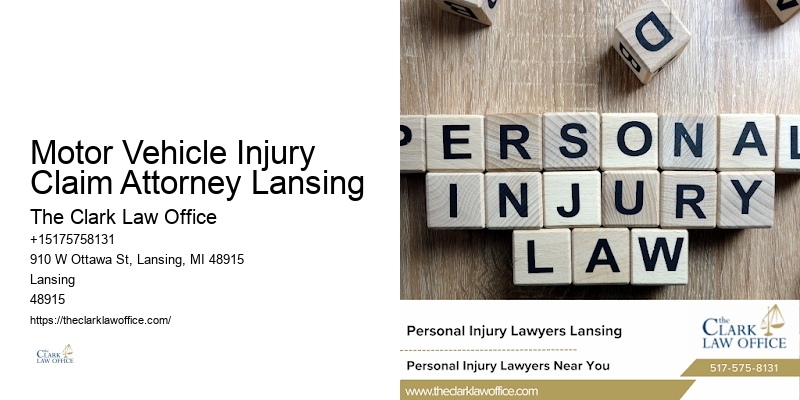 Motor Vehicle Injury Claim Attorney Lansing