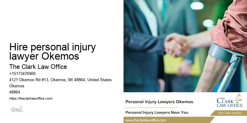 Trusted personal injury law firm Hire personal injury lawyer Okemos