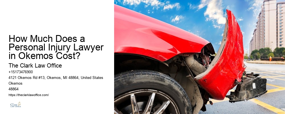 How Much Does a Personal Injury Lawyer in Okemos Cost? Injury Lawyer for Elderly Abuse Cases