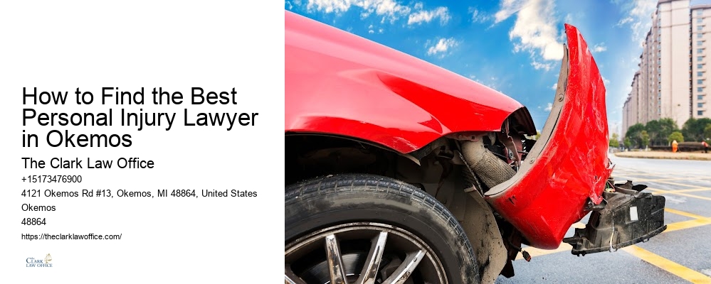 Personal injury legal services How to Find the Best Personal Injury Lawyer in Okemos
