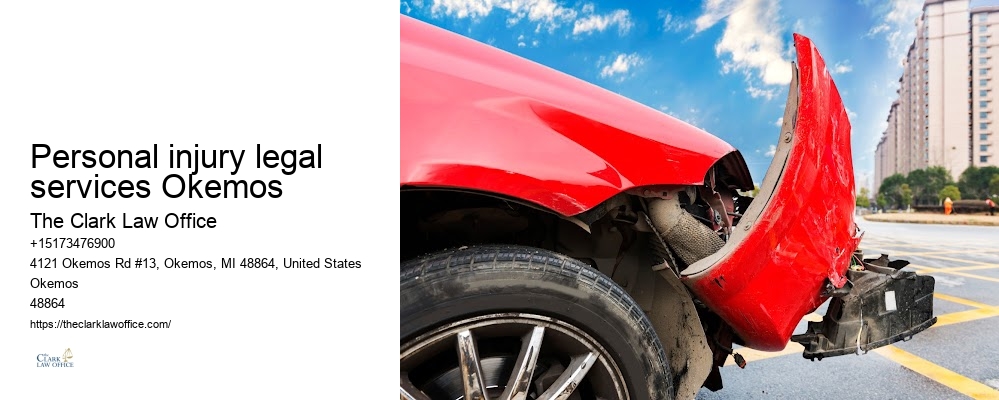 Personal injury legal services Okemos Catastrophic Injury Lawyer