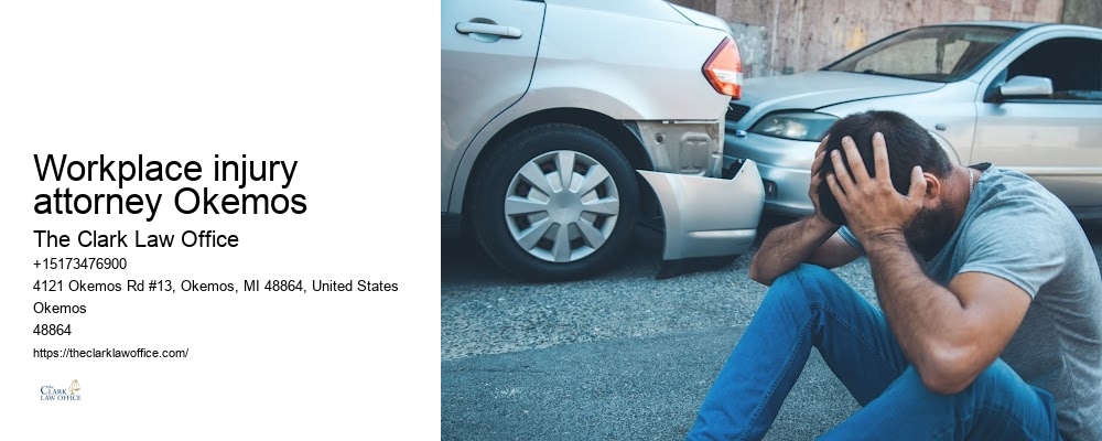 Workplace injury attorney Okemos Litigation Attorney