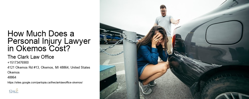How Much Does a Personal Injury Lawyer in Okemos Cost?
