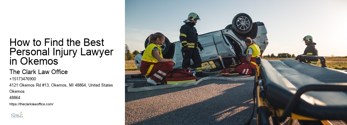 How to Find the Best Personal Injury Lawyer in Okemos Legal Help for Injuries