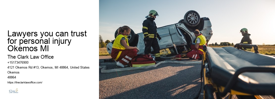 Best Personal Injury Settlement Lawyer Lawyers you can trust for personal injury Okemos MI