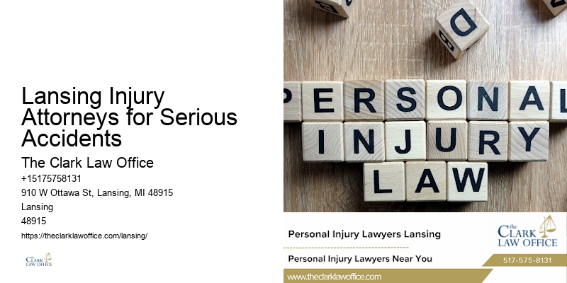 Lansing Injury Attorneys for Serious Accidents
