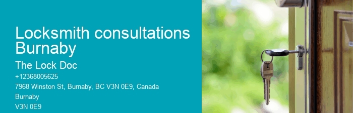 Locksmith consultations Burnaby