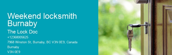 Weekend locksmith Burnaby