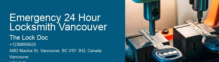 Emergency 24 Hour Locksmith Vancouver