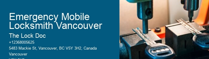 Emergency Mobile Locksmith Vancouver