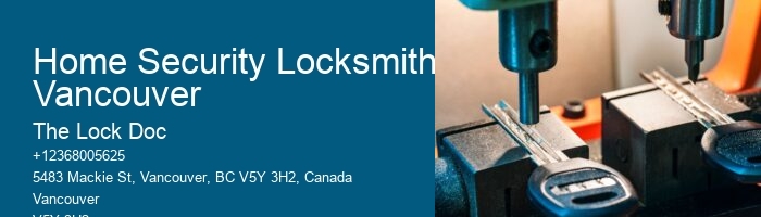 Home Security Locksmith Vancouver