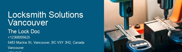 Locksmith Solutions Vancouver