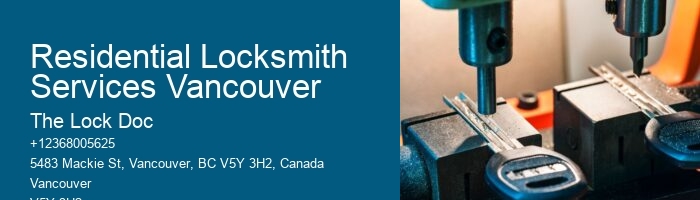 Residential Locksmith Services Vancouver