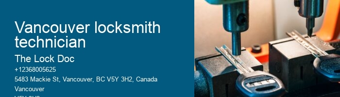 Vancouver locksmith technician