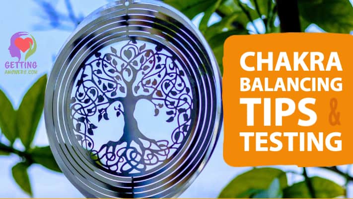 10+ Chakra Balancing Tips and Chakra Test to Feel Better