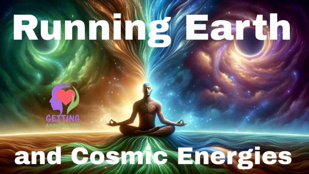 Energy Healing - Running Earth & Cosmic Energies