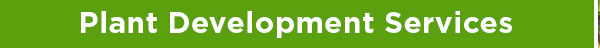 Plant Devlopment Services