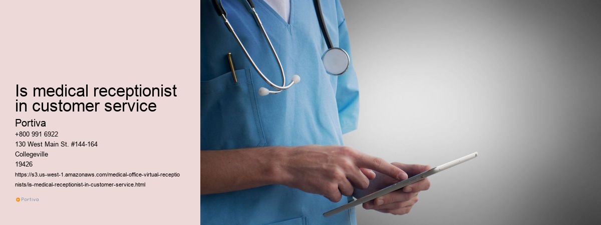 Is medical receptionist in customer service