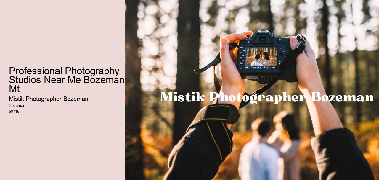Professional Photography Studios Near Me Bozeman Mt