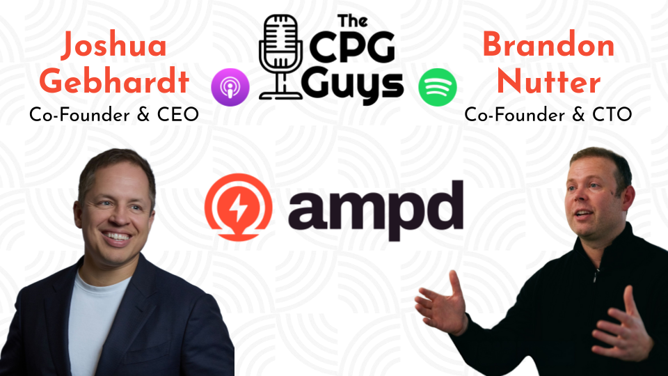 Fixing Paid Social for Retailer Sales with Ampd's Joshua Gebhardt & Brandon Nutter