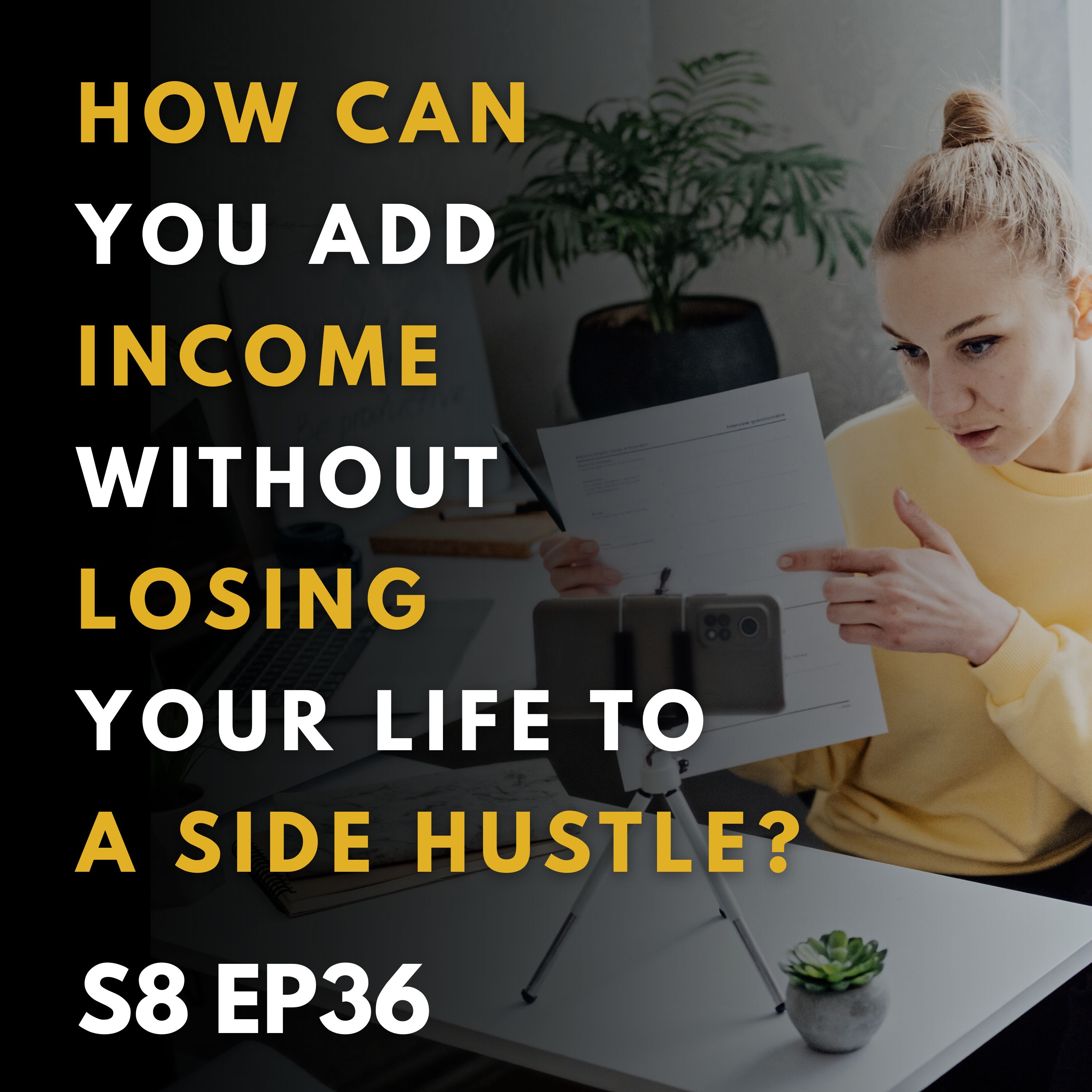 How to Add Income Without Losing Your Life to a Side Hustle