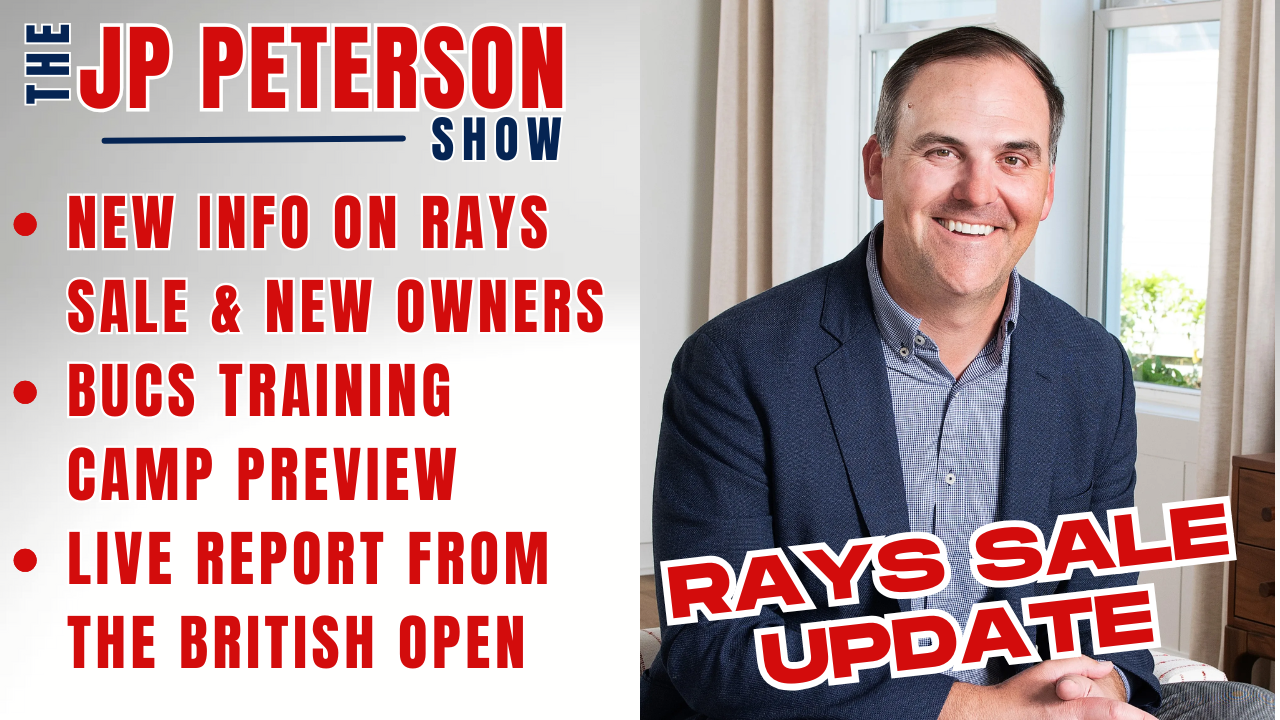 New Info on Rays Sale & New Owners | Bucs Training Camp Preview | Live Report from the British Open