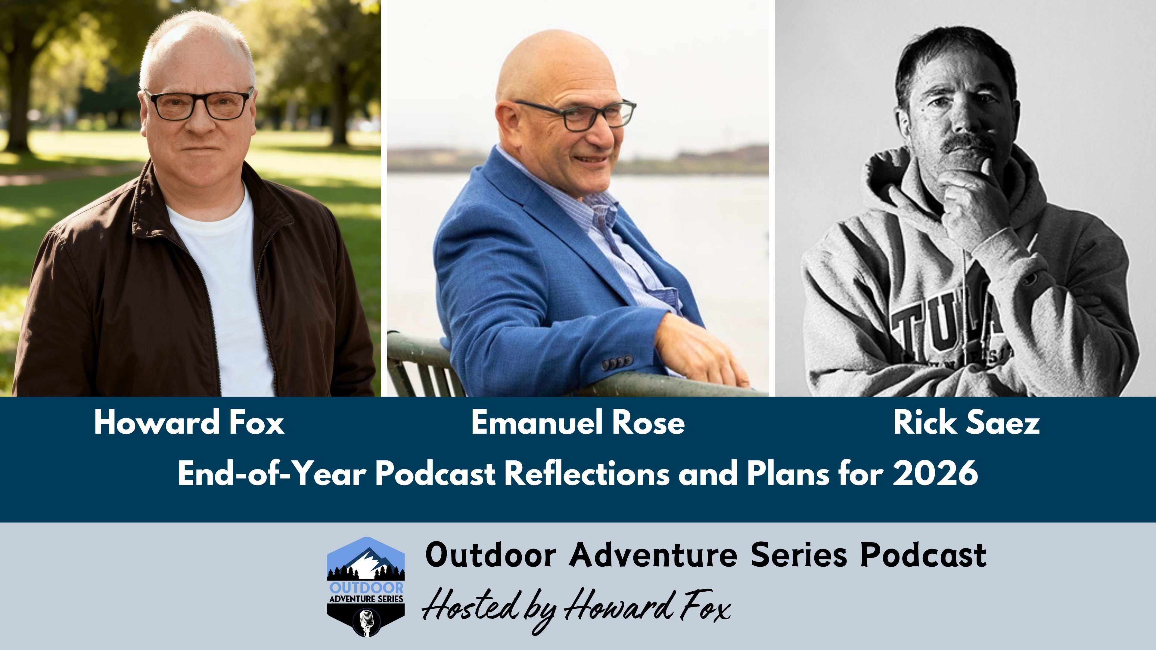 Great Adventure Outdoor Podcasts: Highlights and Insights From Veteran Hosts at Year’s End