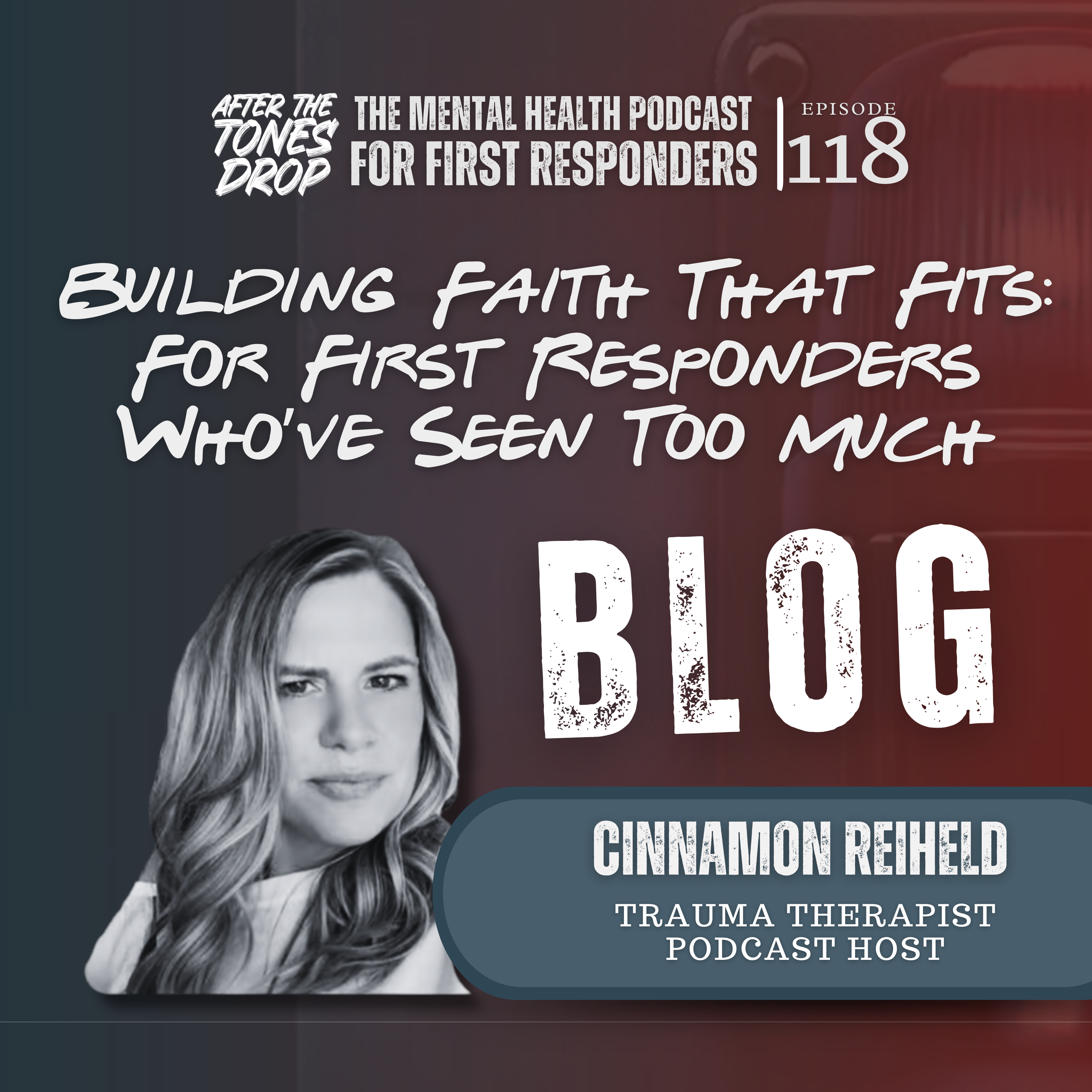 Building Faith That Fits: For First Responders Who’ve Seen Too Much Building Faith That Fits: For First Responders Who’ve Seen Too Much