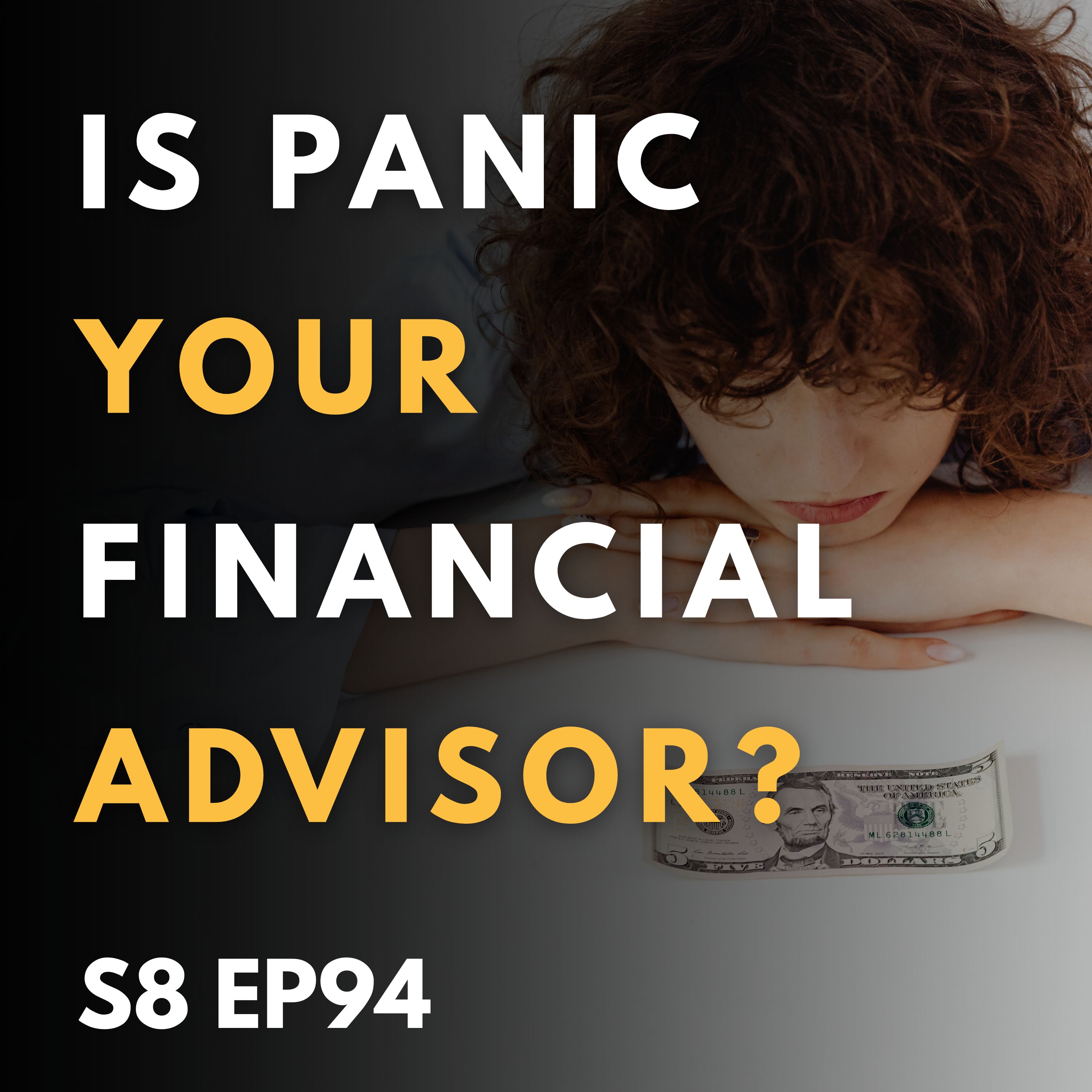 Is Panic Your Financial Advisor? Finding Faith Over Fear in Financial Decisions
