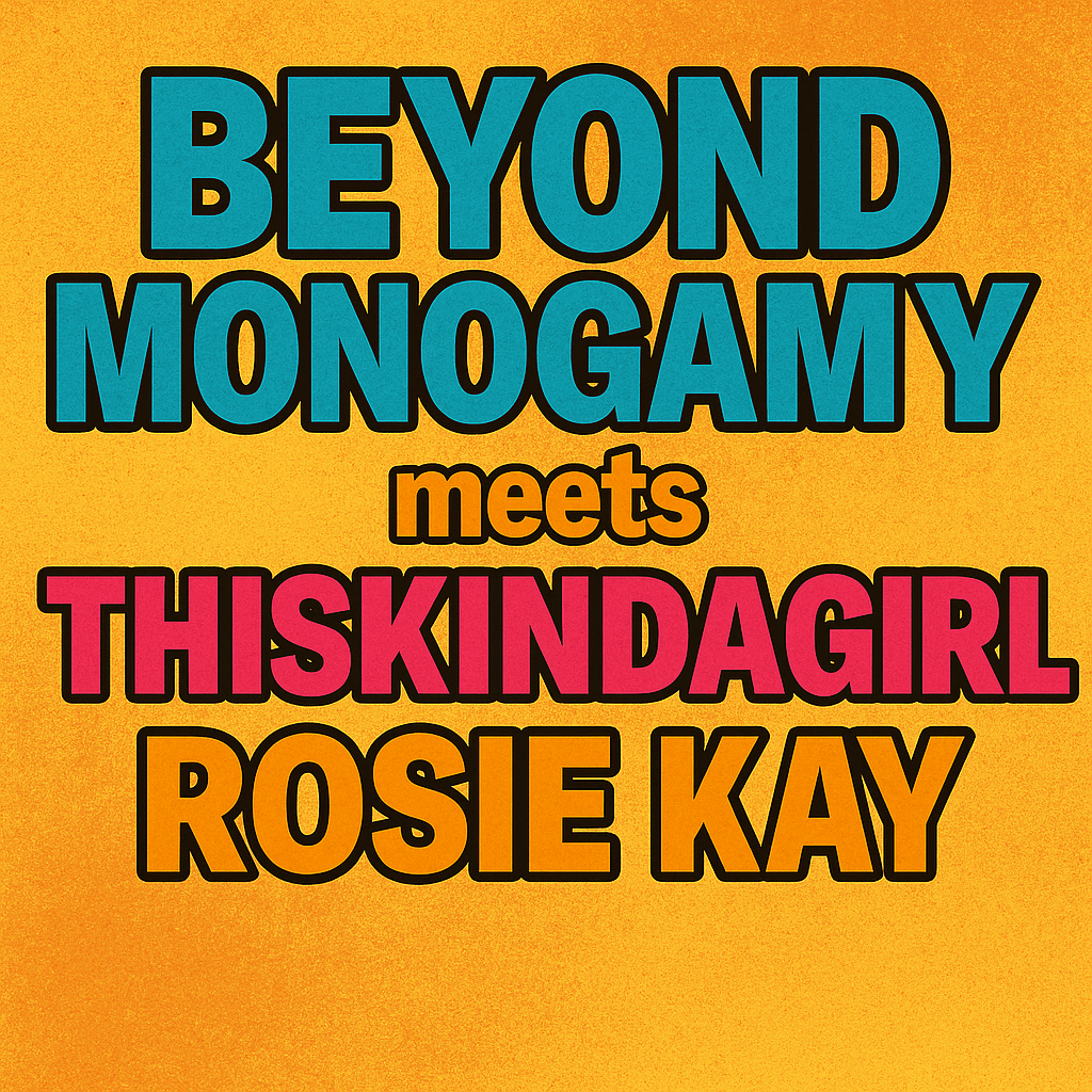 This Kind of Girl: UK Writer Rosie Kay on Non-Monogamy, Bisexuality & Being Unapologetically Yourself This Kind of Girl: UK Writer Rosie Kay on Non-Monogamy, Bisexuality & Being Unapologetically Yourself