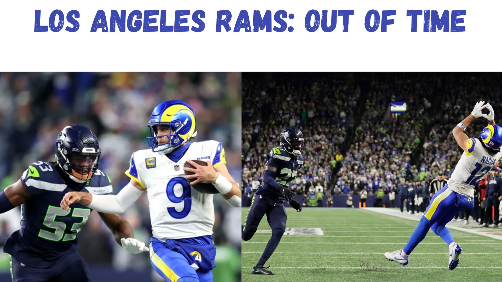 "Los Angeles Rams: Out Of Time"