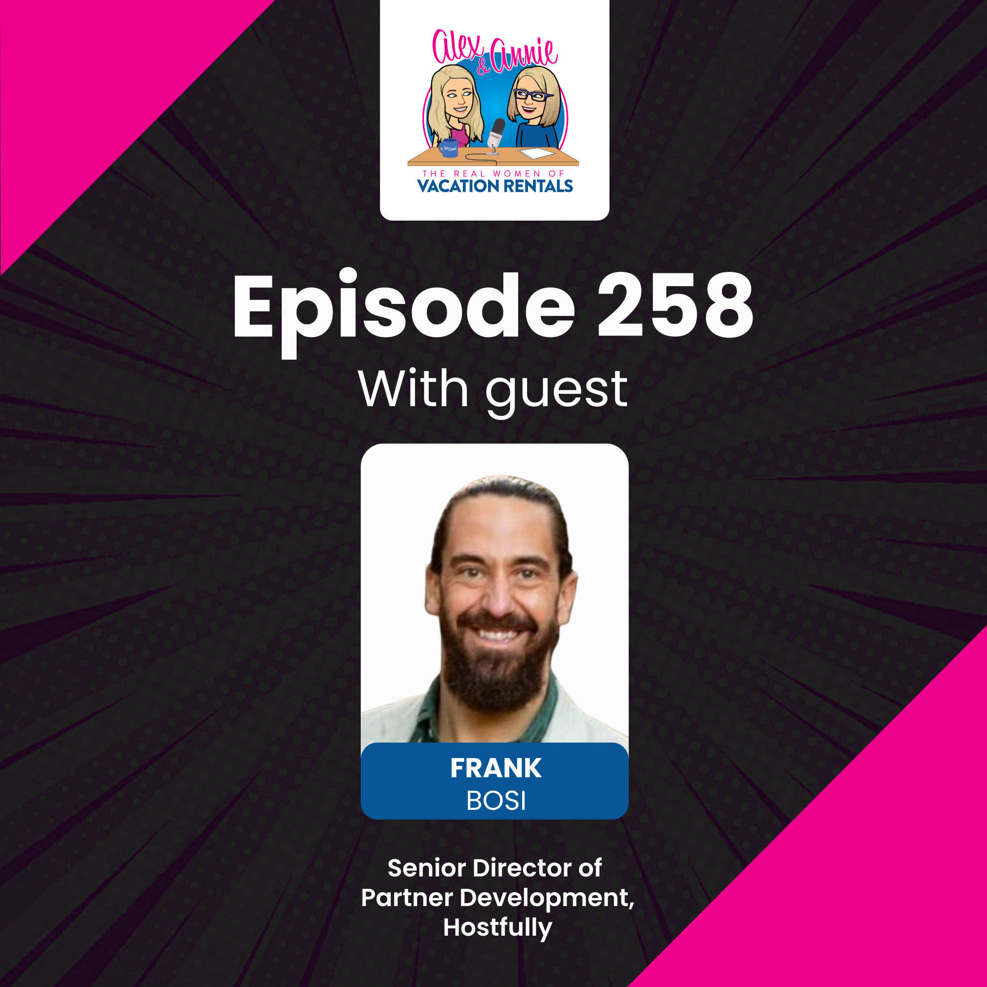 Culture Over Features: Building a Human-First Tech Company with Frank Bosi of Hostfully
